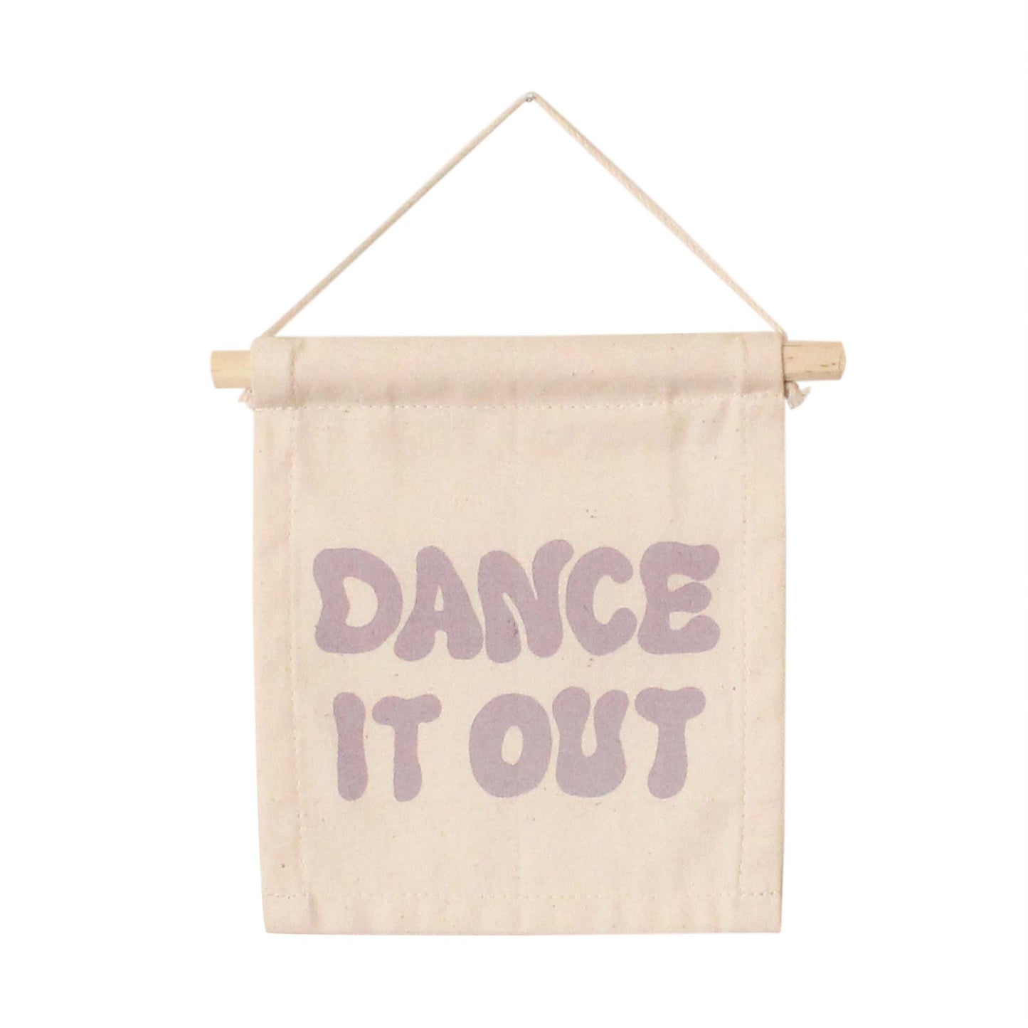 "Dance it out" Canvas Wall Hanging | Boho Wall Flag